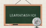 LearnDash 101